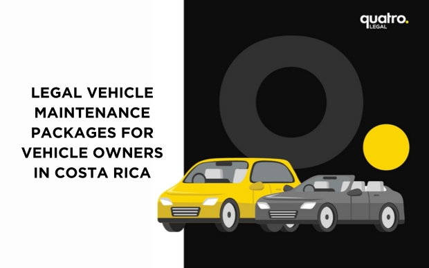 Legal Vehicle Maintenance Packages for Vehicle Owners in Costa Rica