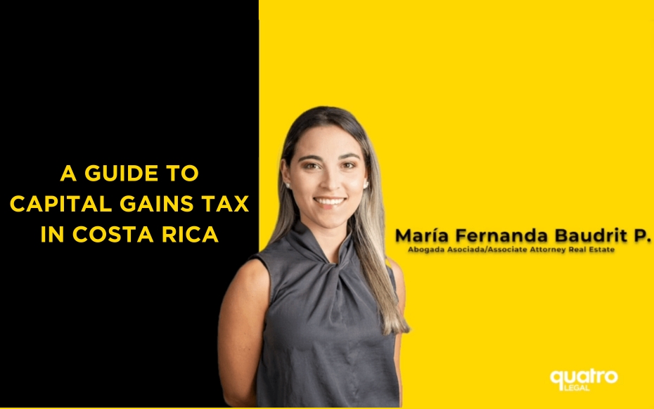 A Guide to Capital Gains Tax in Costa Rica