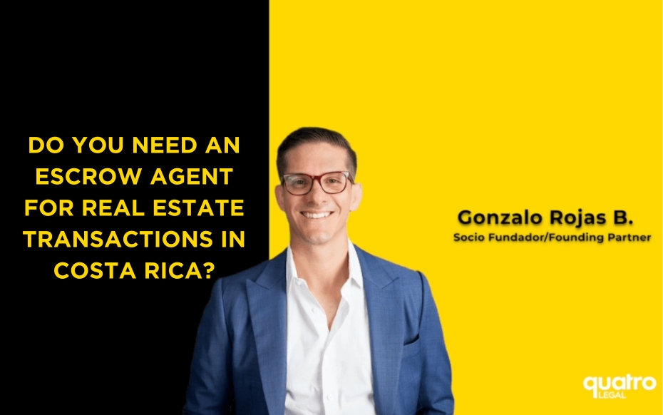 Do You Need an Escrow Agent for Real Estate Transactions in Costa Rica?