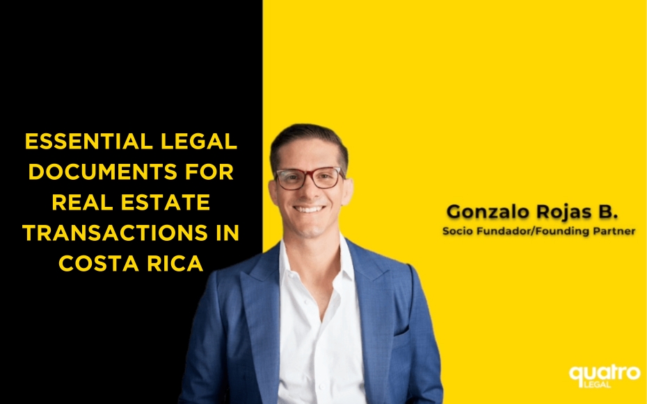 Essential Legal Documents for Real Estate Transactions in Costa Rica