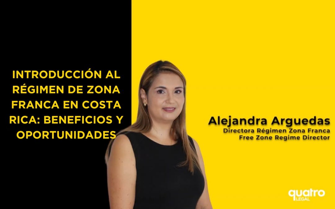 Introducción al Régimen de Zona Franca en Costa Rica: Beneficios y Oportunidades